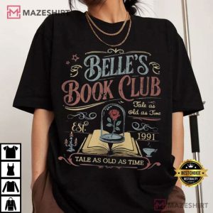 Belle's Book Club Tale As Old As Time Beauty And The Beast T Shirt (1)
