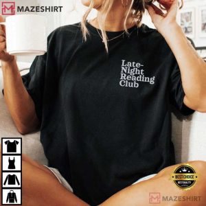 Book Lover Late Night Reading Club Funny Book Club Gifts T Shirt (2)