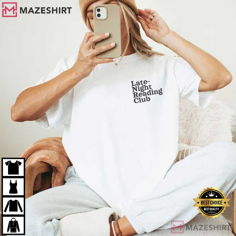 Book Lover Late Night Reading Club Funny Book Club Gifts T-Shirt Book Lover Late Night Reading Club Funny Book Club Gifts T-Shirt