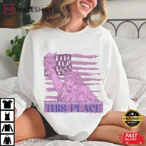 I'm Just Mad As Hell Cause I Love This Place 4th Of July T Shirt (4)