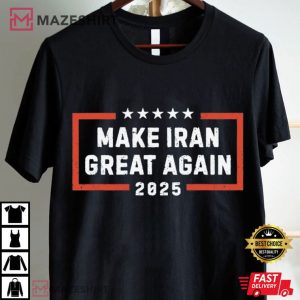 Make Iran Great Again Political Parody Quote T Shirt (4)