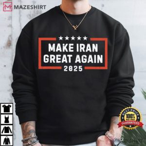 Make Iran Great Again Political Parody Quote T Shirt (3)