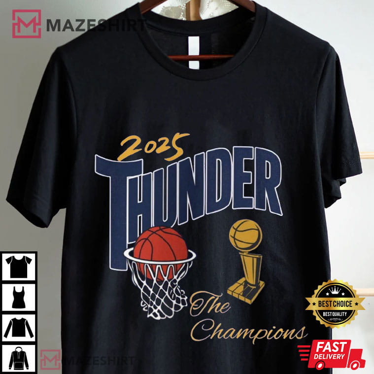 OKC Thunder 2025 Champions Basketball Finals Trophy T-Shirt OKC Thunder 2025 Champions Basketball Finals Trophy T-Shirt