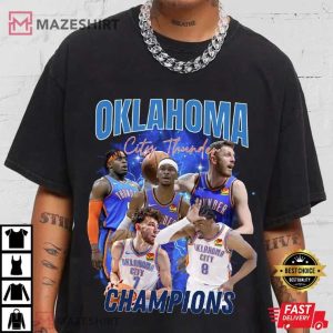 Oklahoma City Thunder Champions Basketball Sports Fan Gift T Shirt (1