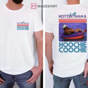 Hotter Than A Hoochie Coochie Country Music Summer Vacation T Shirt (1)