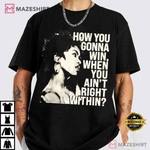 Lauryn Hill How You Gonna Win When You Ain't Right Within Music T Shirt (1)