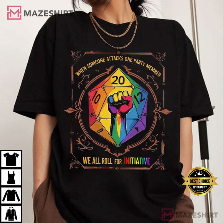 LGBTQ+ Pride Month We All Roll For Initiative DnD Gamers T-Shirt LGBTQ+ Pride Month We All Roll For Initiative DnD Gamers T-Shirt