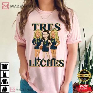 Tres Leches Step Sisters Indiana Fever Women Basketball T Shirt (3)