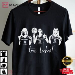 Tres Leches Womens Basketball Indiana Fever Fan Gift T Shirt (1)