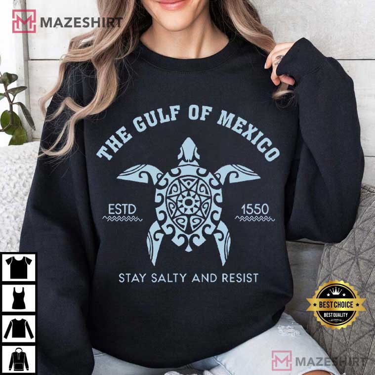 Anti Trump Gulf Of Mexico Stay Salty And Resist T-Shirt Anti Trump Gulf Of Mexico Stay Salty And Resist T-Shirt