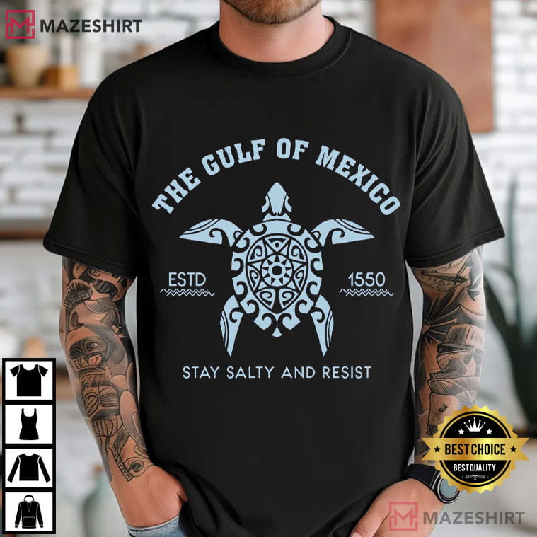 Anti Trump Gulf Of Mexico Stay Salty And Resist T-Shirt Anti Trump Gulf Of Mexico Stay Salty And Resist T-Shirt
