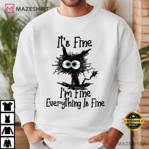 Cat Lovers It's Fine I'm Fine Everything Is Fine Cute Funny T Shirt (2)