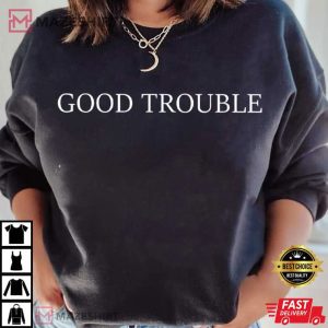 John Lewis Good Trouble Quotes Black History Equality T Shirt (4)