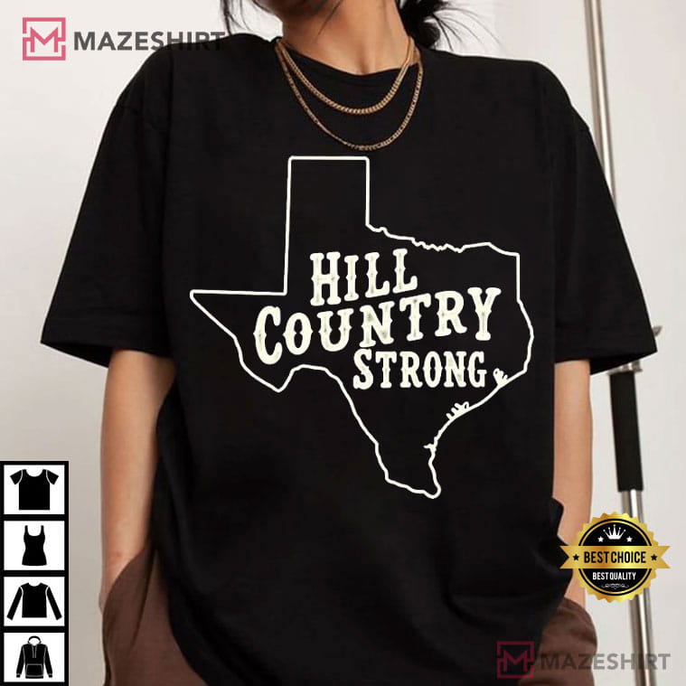 Hill Country Strong Texas Flood Support Graphic T-Shirt Hill Country Strong Texas Flood Support Graphic T-Shirt