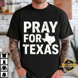 Pray For Texas Flood Support Hill Country Tragedy Awareness T Shirt (3)