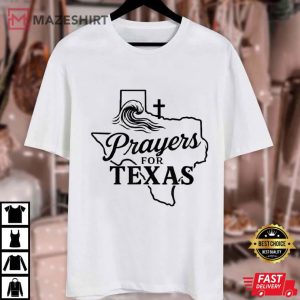 Prayers For Texas Hill Country Strong Graphic T Shirt (2)