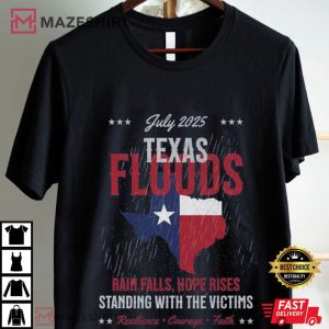 Texas Floods July 2025 Rain Falls Hope Rises Support Victims T Shirt (2)