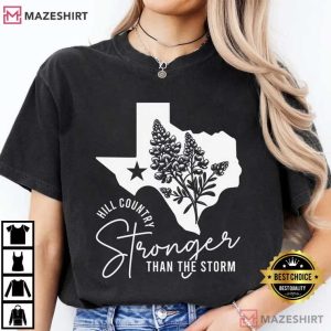 Hill Country Stronger Than The Storm Pray For Texas Camp Mystic T Sh (3)