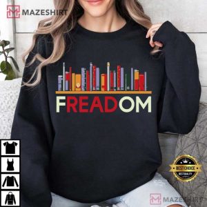 Freadom Anti Ban Books Freedom To Read Librarian Bookish T Shirt (4)