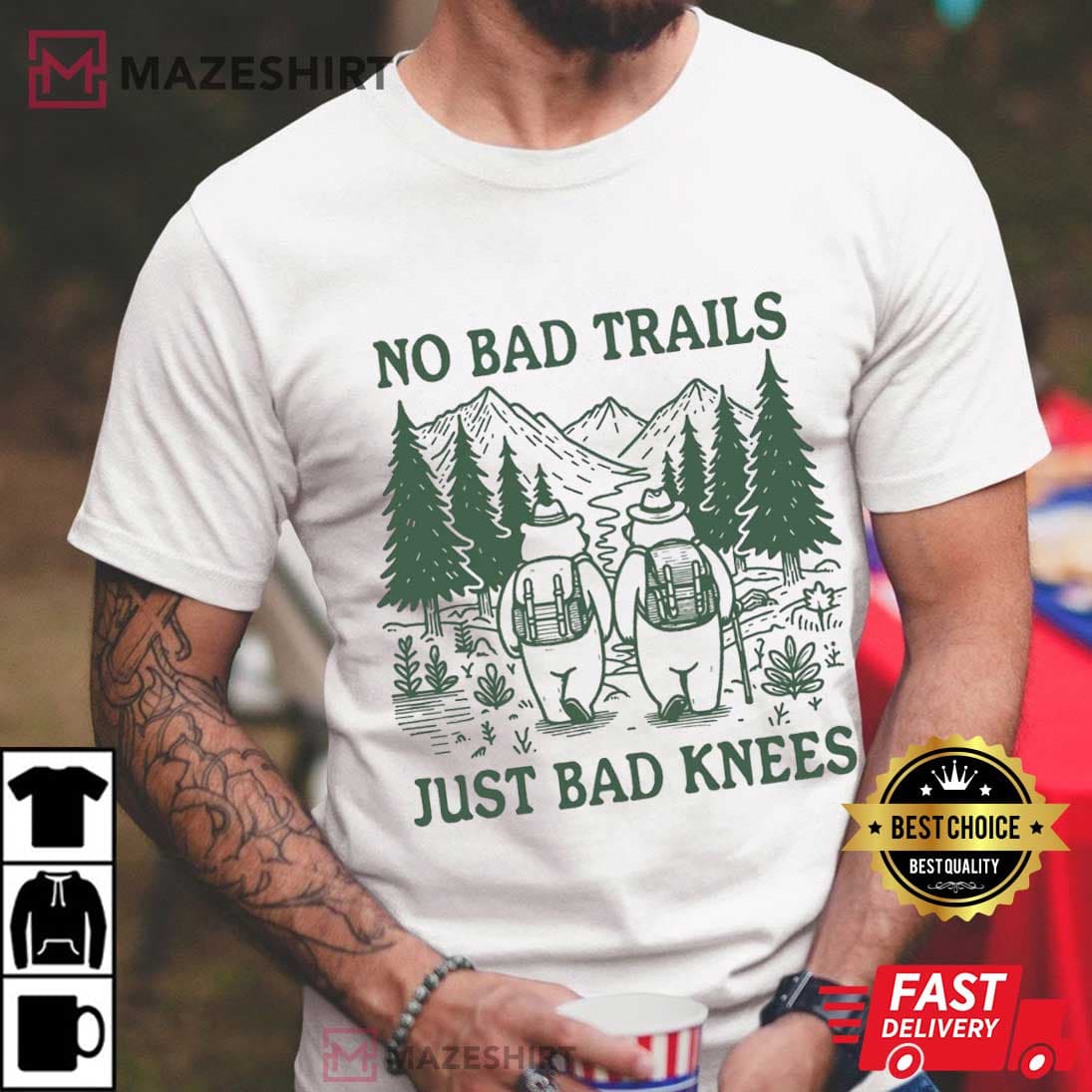 No Bad Trails Just Bad Knees Funny Hiking Nature Lover T-Shirt No Bad Trails Just Bad Knees Funny Hiking Nature Lover T-Shirt