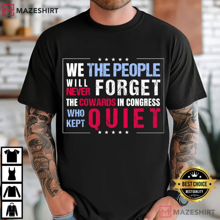 We The People Will Never Forget Protest Anti Trump Activist T-Shirt We The People Will Never Forget Protest Anti Trump Activist T-Shirt