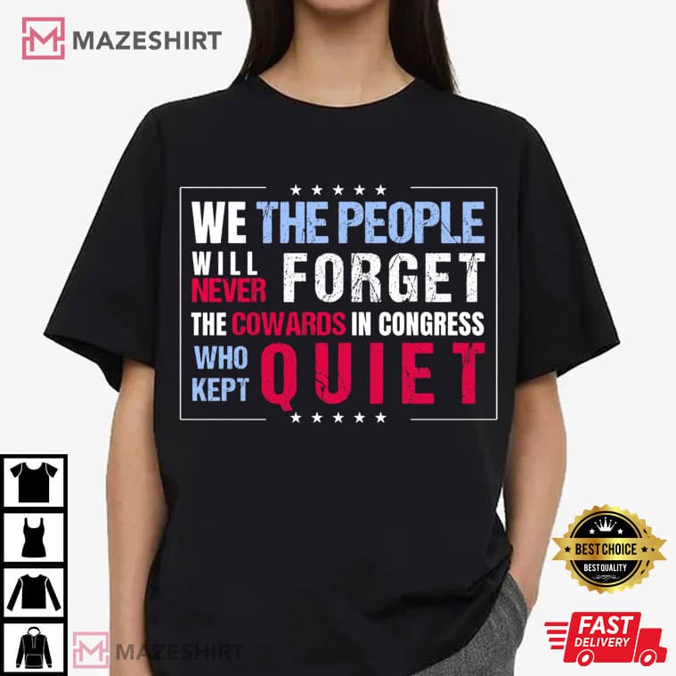 We The People Will Never Forget Protest Anti Trump Activist T-Shirt We The People Will Never Forget Protest Anti Trump Activist T-Shirt