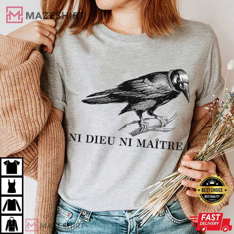 Anti Authoritarian Ni Dieu Ni Maître Anti Trump Anarchist T-Shirt Anti Authoritarian Ni Dieu Ni Maître Anti Trump Anarchist T-Shirt