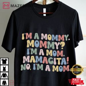 I'm A Mommy Mamacita Funny Huda Meme Love Island USA T Shirt (1)