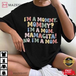 I'm A Mommy Mamacita Funny Huda Meme Love Island USA T Shirt (2)