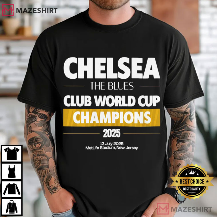 Chelsea Club World Cup Champions Football Fan Gift T-Shirt Chelsea Club World Cup Champions Football Fan Gift T-Shirt
