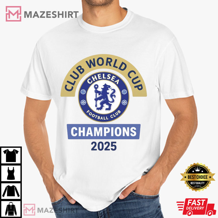 Chelsea Club World Cup Champions 2025 Winners T-Shirt Chelsea Club World Cup Champions 2025 Winners T-Shirt