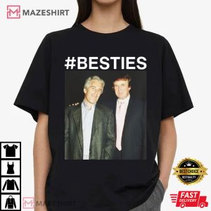 Trump And Epstein Besties Political Leftist Activist T Shirt (3)