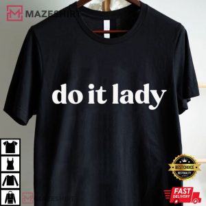 Chit Do It Lady Trendy Viral Meme Funny T Shirt (2)