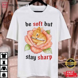 Bunny Be Soft Stay Sharp Funny T Shirt (1)