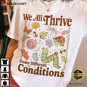 We Are Thrive Under Different Conditions Bcba Neurodiversity Teacher T Sh (1)