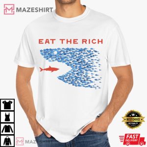 Eat The Rich Tax Protest Democrat Anti Trump FDT T Shirt (2)