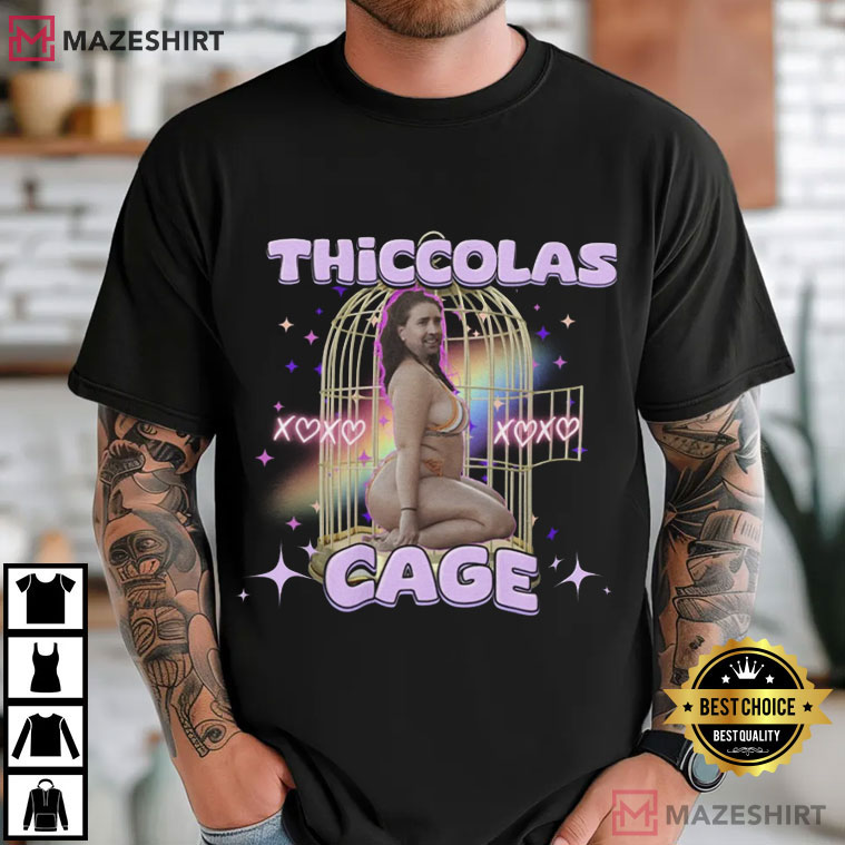 Thiccolas Cage Funny Meme Raunchy Stupid T-Shirt Thiccolas Cage Funny Meme Raunchy Stupid T-Shirt