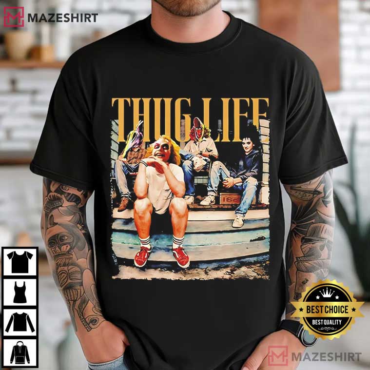Thug Life Beetlejuice Halloween Horror Scary T-Shirt Thug Life Beetlejuice Halloween Horror Scary T-Shirt