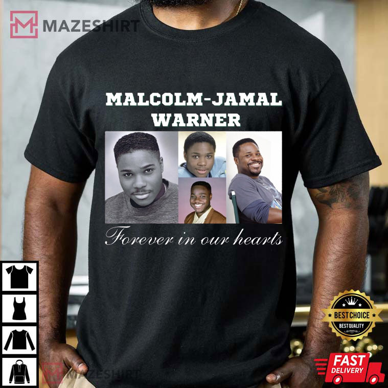 Malcolm Jamal Warner Forever In Our Hearts Fan Gift T-Shirt Malcolm Jamal Warner Forever In Our Hearts Fan Gift T-Shirt
