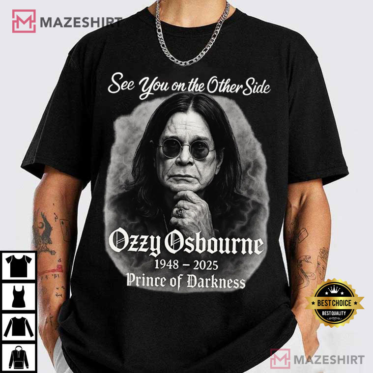 See You On The Other Side RIP Ozzy Osbourne Music Fan T-Shirt See You On The Other Side RIP Ozzy Osbourne Music Fan T-Shirt