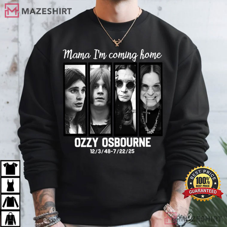 RIP Ozzy Osbourne Mama I'm Coming Home Black Sabbath T-Shirt RIP Ozzy Osbourne Mama I'm Coming Home Black Sabbath T-Shirt