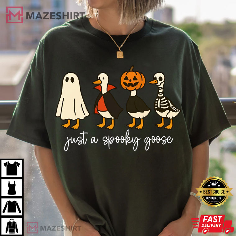 Halloween Just A Spooky Goose Funny Silly Goose T-Shirt Halloween Just A Spooky Goose Funny Silly Goose T-Shirt