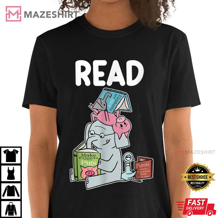Teacher Library Read Book Club Piggie Elephant Pigeons T Shirt