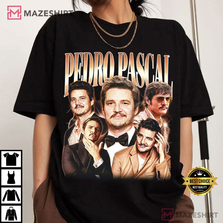 Pedro Pascal Actor Movie Vintage Bootleg Fan Gift T-Shirt Pedro Pascal Actor Movie Vintage Bootleg Fan Gift T-Shirt