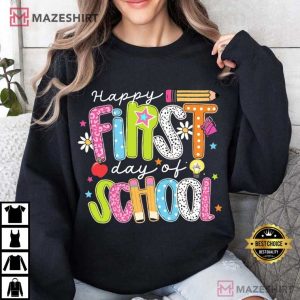 Happy First Day Of School Teacher Back To School T Shirt (4)