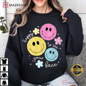 Happy To See Your Face Back To School Cute Teacher Gift T Shirt (4)