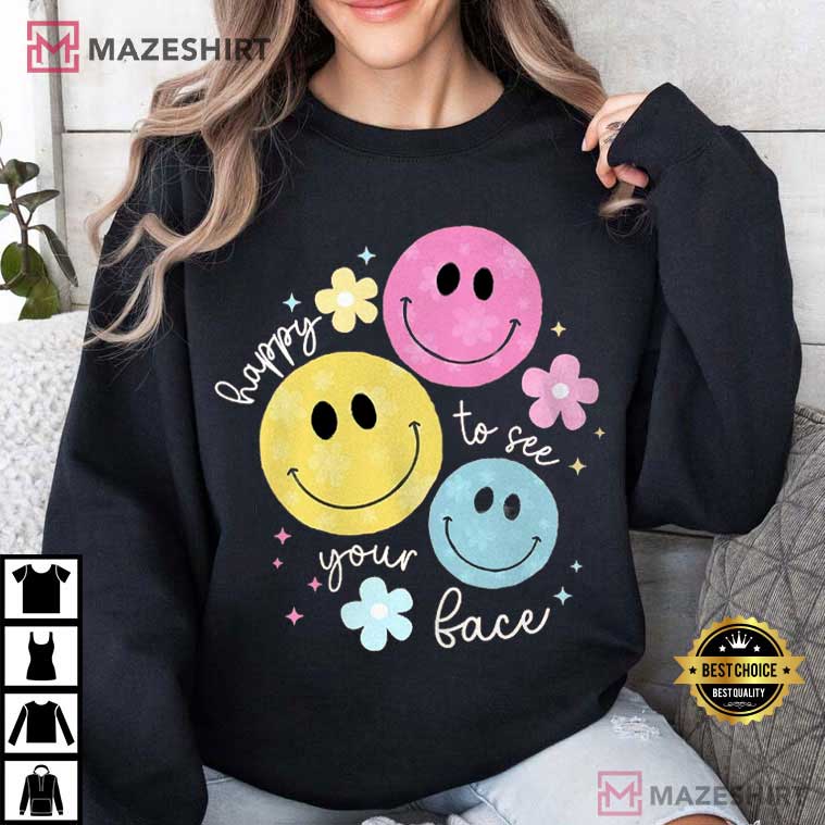 Happy To See Your Face Back To School Cute Teacher Gift T-Shirt Happy To See Your Face Back To School Cute Teacher Gift T-Shirt