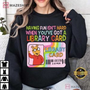 Arthur Cartoon Having Fun Isn't Hard When You've Got A Library Card T (4)