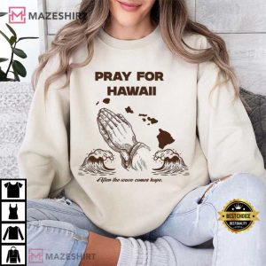 Pray For Hawaii Tsunami 2025 Aloha Strong Disaster Recovery T Shirt (1)