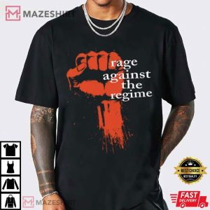 Anti Trump Rage Against The Regime Protests T-Shirt